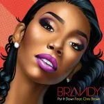 Brandy Put It Down ft. Chris Brown