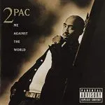 2Pac Me Against the World (ft. Dramacydal)