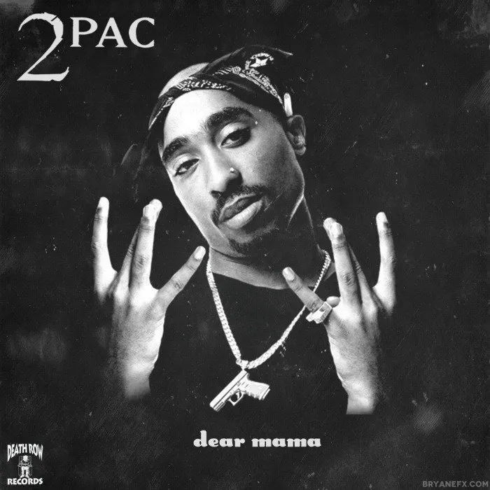 2Pac – Dear Mama
