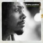 Dudley Perkins That's The Way It's Gonna Be