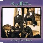 Boyz II Men A Song for Mama