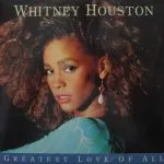 Whitney Houston Greatest Love of All