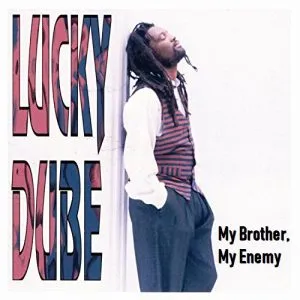 Lucky Dube My Brother My Enemy