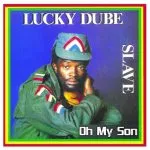Lucky Dube Oh My Son (I'm Sorry)