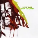 Lucky Dube Born to Suffer