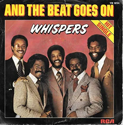The Whispers – And the Beat Goes On