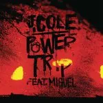 J Cole Power Trip (ft. Miguel)