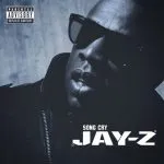 JAY Z Song Cry (Clean, Explicit + Live Version)
