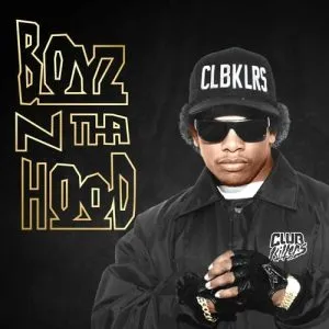 Eazy-E - Boyz-n-the Hood