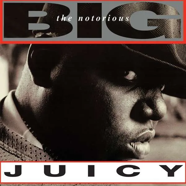 The Notorious B.I.G. – Juicy