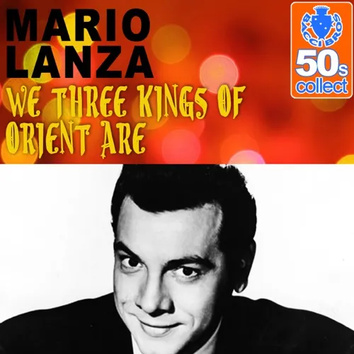 Mario Lanza – We Three Kings of Orient Are