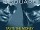 P Square Taste the Money (Testimony)