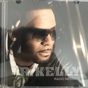 R Kelly Radio Message