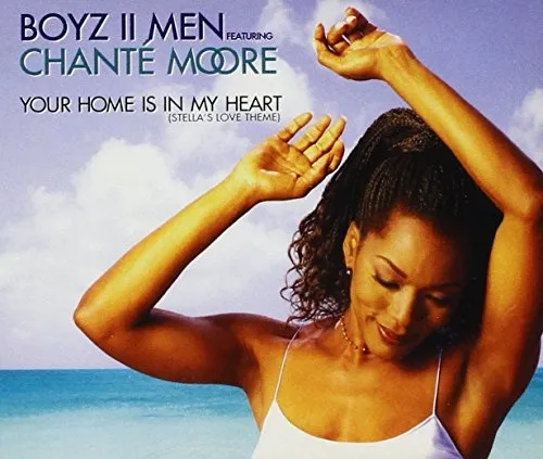 Boyz II Men – Your Home is in My Heart (feat. Chanté Moore)