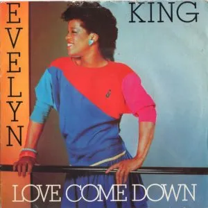 Evelyn Champagne King Love Come Down