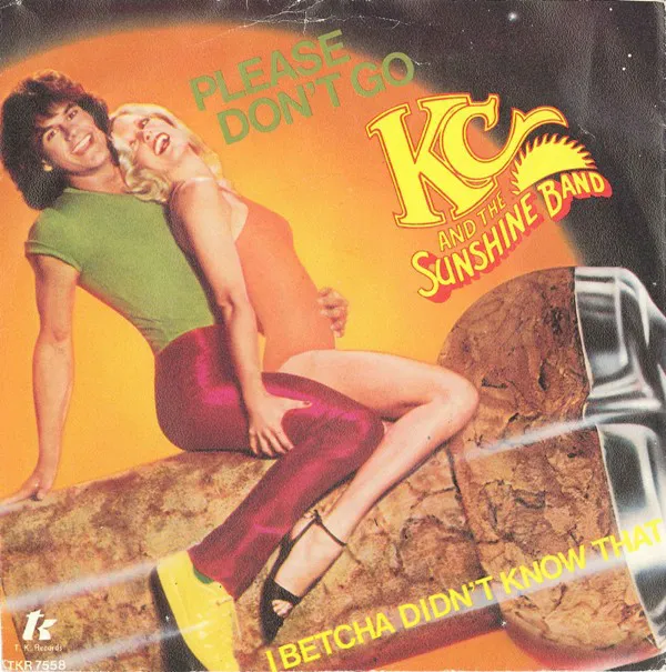 KC and The Sunshine Band – Please Don’t Go
