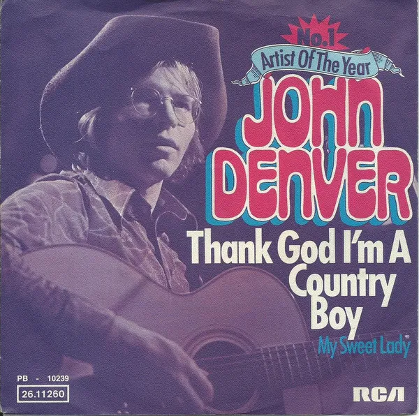 John Denver – Thank God I’m a Country Boy