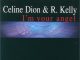 R Kelly and Celine Dion I’m Your Angel