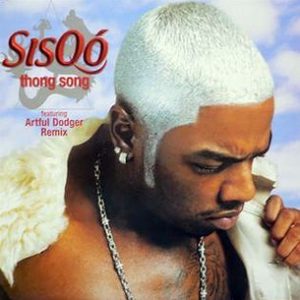 Sisqo Thong Song