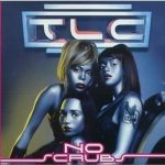 TLC No Scrubs