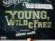 Snoop Dogg & Wiz Khalifa - Young, Wild & Free (feat. Bruno Mars)