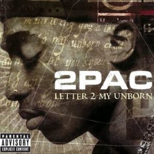 2pac Letter 2 My Unborn