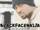 BlackFace Hard Life