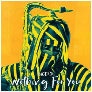 Lagbaja Nothing for You
