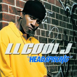 LL Cool J Headsprung  (ft. Timbaland)