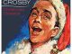 Bing Crosby Have Yourself A Merry Little Christmas