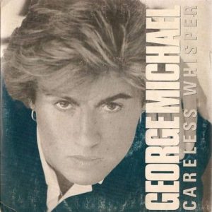 George Michael Careless Whisper