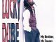 Lucky Dube My Brother My Enemy