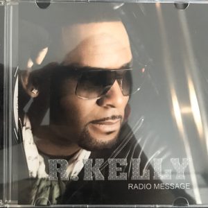 R Kelly Radio Message