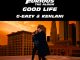G-Eazy & Kehlani Good Life