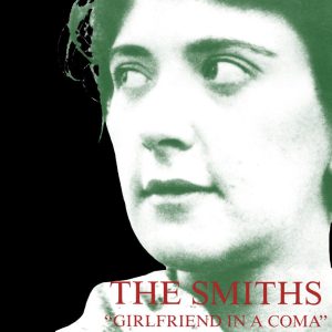 The Smiths Girlfriend In A Coma