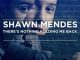 Shawn Mendes There's Nothing Holding Me Back