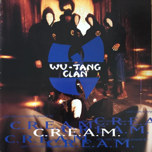 Wu-Tang Clan CREAM
