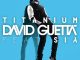 David Guetta Titanium (feat. Sia)