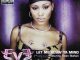 Eve Let Me Blow Ya Mind (ft. Gwen Stefani)