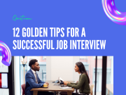 12 GOLDEN Tips for a Successful JOB INTERVIEW
