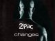 2Pac - Changes (feat. Talent)
