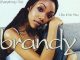 Brandy - (Everything I Do) I Do It for You