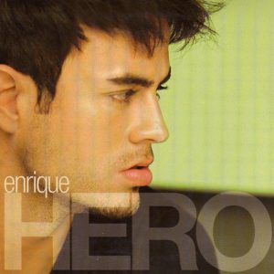 Enrique Iglesias - Hero