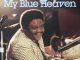 Fats Domino - My Blue Heaven