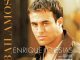 Enrique Iglesias - Bailamos