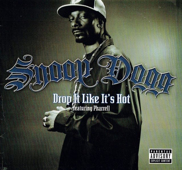 Snoop Dogg - Drop It Like It's Hot