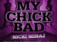 Ludacris - My Chick Bad (feat. Nicki Minaj)