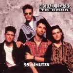 Michael Learns to Rock - 25 Minutes