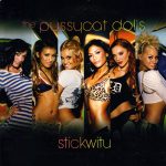 The Pussycat Dolls - Stickwitu