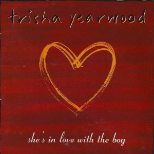 Trisha Yearwood - She's in Love with the Boy